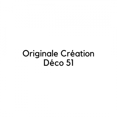 Originale Création Déco 51